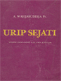 Image of Urip Sejati: Wosing Pangandel Lan Urip Katulik