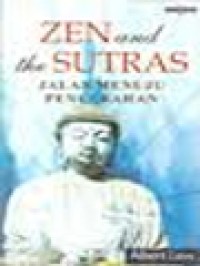 Image of Zen And The Sutras Jalan Menuju Pencerahan
