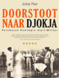 Image of Doorstoot Naar Djokja: Pertikaian Pemimpin Sipil-Militer