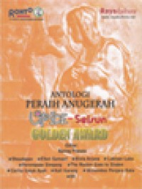 Image of Antologi Peraih Anugerah Dan 14 Cerita Pendek Lainnya / Naning Pranoto (Editor)