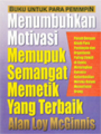 Image of Menumbuhkan Motivasi Memupuk Semangat Memetik Yang Terbaik