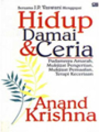 Image of Bersama J. P. Vaswani Menggapai Hidup Damai & Ceria: Padamnya Amarah, Mukjizat Pengertian, Mukjizat Pemaafan, Terapi Keceriaan