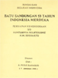 Image of Ringkasan Sejarah Indonesia, Persiapan Kemerdekaan S/D Runtuhnya Militerisme H.M. Soeharto