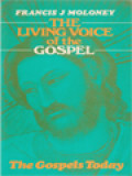 The Living Voice Of The Gospel: The Gospel Today