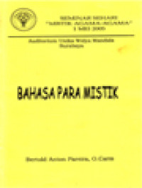 Image of Bahasa Para Mistik, Raja Yoga Jalan Mistik Menuju Moksah, Tashawwuf: Jalan Mistik Islam Menuju Tuhan