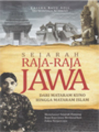 Image of Sejarah Raja-Raja Jawa: Dari Mataram Kuno Hingga Mataram Islam