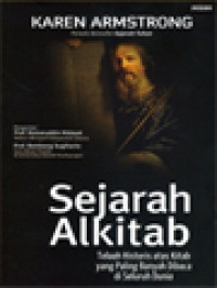 Image of Sejarah Alkitab: Telaah Historis Atas Kitab Yang Paling Banyak Dibaca Di Seluruh Dunia