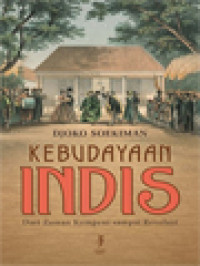 Image of Kebudayaan Indis: Dari Zaman Kompeni Sampai Revolusi