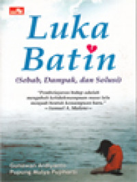 Image of Luka Batin (Sebab, Dampak, Dan Solusi)