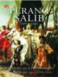 Image of Perang Salib 1097-1444: Dari Dorylaeum Hingga Varna