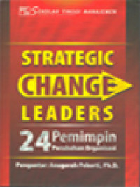 Image of Strategic Change Leaders: 24 Pemimpin Perubahan Organisasi