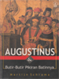 Image of Augustinus Dan Butir-Butir Pikiran Batinnya