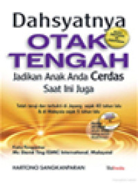 Image of Dahsyatnya Otak Tengah: Jadikan Anak Anda Cerdas Saat Ini Juga