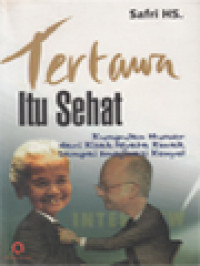 Image of Tertawa Itu Sehat: Kumpulan Humor Dari Kisah Nyata Kocak Sampai Imajinasi Konyol