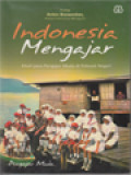 Indonesia Mengajar: Kisah Para Pengajar Muda Di Pelosok Negeri