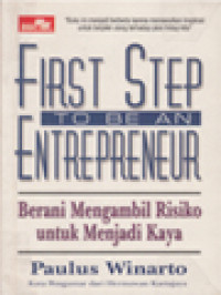 Image of First Step To Be An Entrepreneur: Berani Mengambil Risiko Untuk Menjadi Kaya