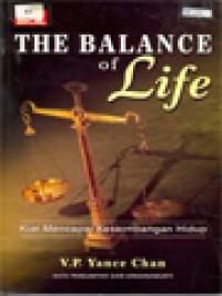 Image of The Balance Of Life: Kiat Mencapai Keseimbangan Hidup