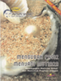 Image of Mengubah Pasir Menjadi Mutiara: Membangun Motivasi Akbar Dan Mencetak Prestasi Unggul