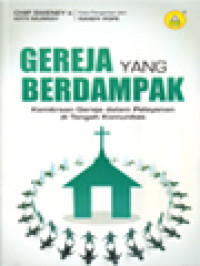 Image of Gereja Yang Berdampak: Kemitraan Gereja Dalam Pelayanan Di Tengah Komunitas