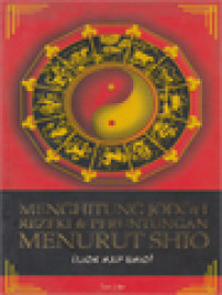 Image of Menghitung Jodoh, Rezeki & Peruntungan Menurut Shio (Liok Hap Shio)