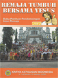 Image of Remaja Tumbuh Bersama Yesus: Buku Panduan Pendampingan Iman Remaja 2