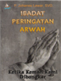 Image of Ibadat Peringatan Arwah: Ketika Kemah Kami Dibongkar