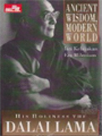 Image of Ancient Wisdom, Modern World: Inti Kebijakan Era Milenium