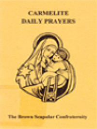 Image of Carmelite Daily Prayers: The Brown Scapular Confraternity