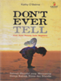 Image of Don't Ever Tell: Kisah Nyata Seorang Gadis Magdalena