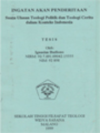 Image of Ingatan Akan Penderitaan: Suatu Ulasan Teologi Politik Dan Teologi Cerita Dalam Konteks Indonesia