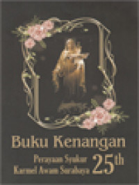 Image of Buku Kenangan Perayaan Syukur 25th Karmel Awam Surabaya