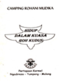 Image of Camping Rohani Mudika: Hidup Dalam Kuasa Roh Kudus