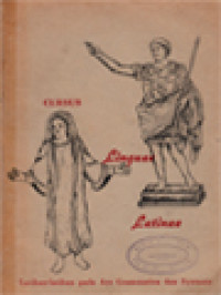 Image of Cursus Linguae Latinae: Untuk SMA Seminari Bahagian III Naskah Dan Latihan Pada Grammatica Dan Syntaxis