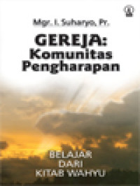 Image of Gereja: Komunitas Pengharapan (Belajar Dari Kitab Wahyu)