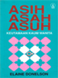 Asih Asah Asuh: Keutamaan Kaum Wanita