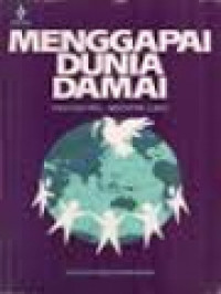 Image of Menggapai Dunia Damai / Mochtar Lubis (Editor)