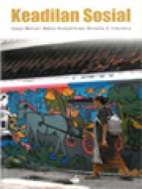Image of Keadilan Sosial: Upaya Mencari Makna Kesejahteraan Bersama Di Indonesia / Al. Andang L. Binawan, A. Prasetyantoko (Editor)