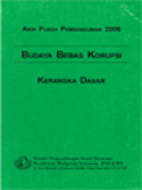 Image of Budaya Bebas Korupsi: Kerangka Dasar