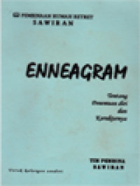 Image of Enneagram Tentang Penentuan Diri Dan Karakternya: Pembinaan Rumah Retret Sawiran