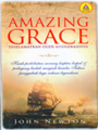Image of Amazing Grace: Diselamatkan Oleh Anugerahnya