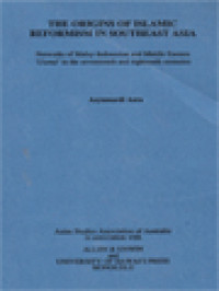 Image of The Origins Of Islamic Reformism In Southeast Asia: Networks Of Malay-Indonesian And Middle Eastern 'Ulama' In The Seventeenth And Eighteenth Centuries