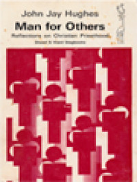 Image of Man For Others: Reflections On Christian Priesthood