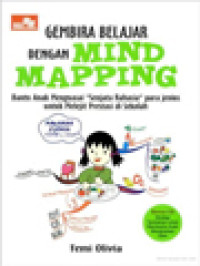 Image of Gembira Belajar Dengan Mind Mapping: Bantu Anak Menguasai 