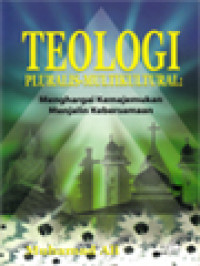 Image of Teologi Pluralis-Multikultural: Menghargai Kemajemukan Menjalin Kebersamaan