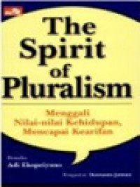 Image of The Spirit Of Pluralism: Menggali Nilai-Nilai Kehidupan, Mencapai Kearifan
