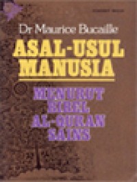 Image of Asal-Usul Manusia: Menurut Bibel Al-Quran Sains