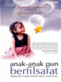 Image of Anak-Anak Pun Berfilsafat: Memasuki Filsafat Melalui Dunia Anak-Anak