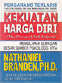 Image of Kekuatan Harga Diri: Mengilhami Sebagian Besar Sumber Psikologis Kita