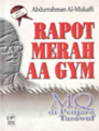 Image of Rapot Merah AA Gym: MQ Di Penjara Tasawuf