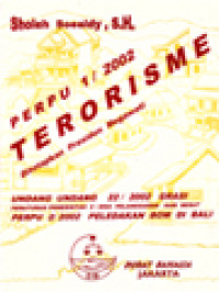 Image of Perpu 1 / 2002 Terorisme Ditetapkan Presiden Megawati: Undang-Undang 22/2002 Grasi, Peraturan Pemerintah 2/2002 Pelanggaran HAM Berat, Perpu 2/2002 Peledakan Bom Di Bali